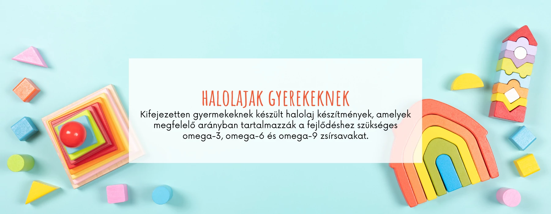 Halolajak gyerekeknek